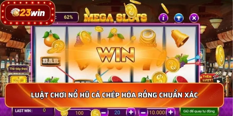 Nổ Hũ Cá Chép Hóa Rồng - Hành Trình Chinh Phục Thưởng Lớn 4 Luật chơi nổ hũ cá chép hóa rồng chuẩn xác